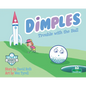 Dimples: Trouble with the Ball - Paperback