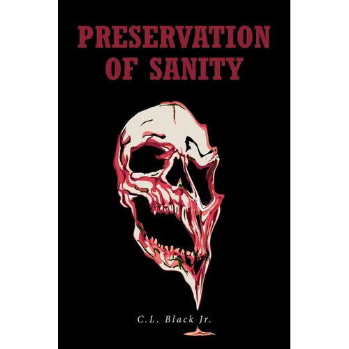 Preservation of Sanity - Paperback