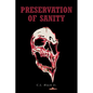 Preservation of Sanity - Paperback