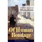 Of Human Bondage (Autobiographical Novel): Boyhood and Youth, Education, Political Ideals, Political Career (the New York Governorship and the Preside - Paperback