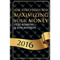 2016 Strategies for Maximizing Your Money - Paperback