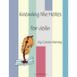 Knowing the Notes for Violin - Paperback
