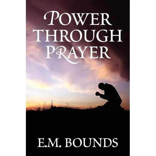 Power Through Prayer - Paperback
