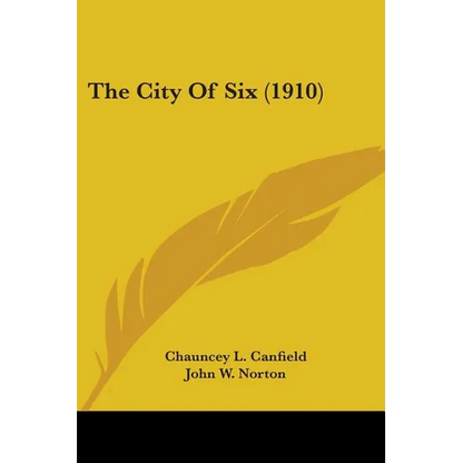 The City Of Six (1910) - Paperback