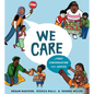 We Care: A First Conversation about Justice - Hardcover