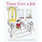 Vinny Gets a Job - Hardcover