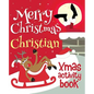 Merry Christmas Christian - Xmas Activity Book: (Personalized Children's Activity Book) - Paperback