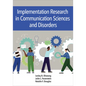Implementation Research in Communication Sciences and Disorders - Paperback