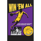 Win 'Em All: Little Laurel Wins Montana's Biggest Basketball Trophy - Paperback