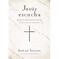 Jesús Escucha: Oraciones Devocionales Diarias de Paz, Gozo Y Esperanza - Hardcover