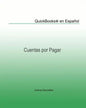 QuickBooks(r) en Español: Cuentas por Pagar - Paperback
