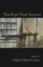 You Kept Your Secrets - Paperback