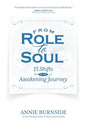 From Role to Soul: 15 Shifts on the Awakening Journey - Paperback