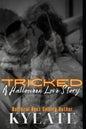 Tricked: A Halloween Love Story - Paperback