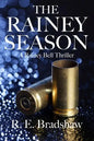 The Rainey Season: A Rainey Bell Thriller - Paperback