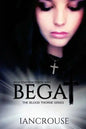 Begat: The Blood Thorne Series - Paperback