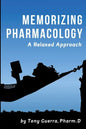 Memorizing Pharmacology: A Relaxed Approach - Paperback