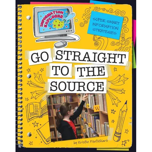 Go Straight to the Source - Paperback