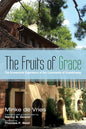 The Fruits of Grace: The Ecumenical Experience of the Community of Grandchamp - Paperback
