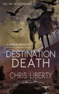 Destination Death - A Horror Anthology - Hardcover