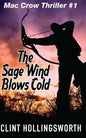 The Sage Wind Blows Cold - Paperback