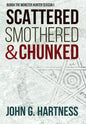 Scattered, Smothered, & Chunked: Bubba the Monster Hunter Season 1 - Hardcover