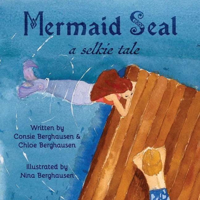 Mermaid Seal: A Selkie Tale - Paperback