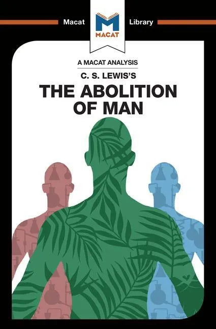 An Analysis of C.S. Lewis's the Abolition of Man - Paperback