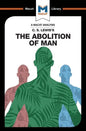 An Analysis of C.S. Lewis's the Abolition of Man - Paperback