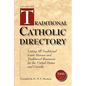 Official Traditional Catholic Directory: Listing All Traditional Latin Masses and Traditional Resources for the United States and Canada - Paperback