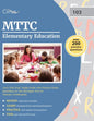 MTTC Elementary Education (103) Test Prep: Study Guide with Practice Exam Questions for the Michigan Test for Teacher Certification - Paperback