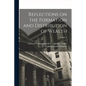 Reflections on the Formation and Distribution of Wealth; Volume 1 - Paperback