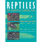 Reptiles of North Carolina - Paperback
