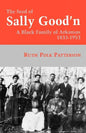 The Seed of Sally Good'n: A Black Family of Arkansas, 1833-1953 - Paperback