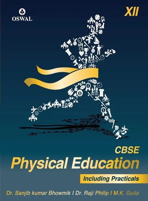 Physical Education (Incl. Practicals): Textbook for CBSE Class 12 - Paperback
