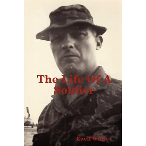 The Life of a Soldier - Paperback