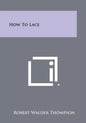 How To Lace - Paperback