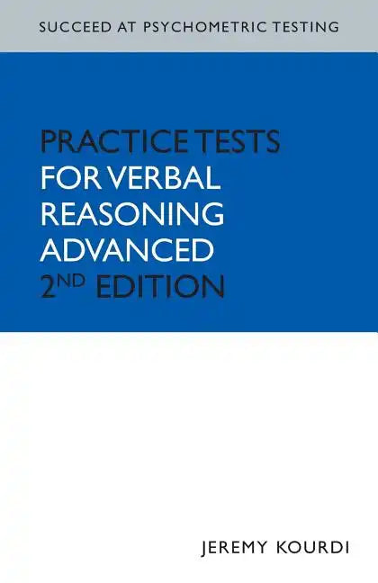Succeed at Psychometric Testing: Practice Tests for Verbal Reasoning Advanced 2nd Edition - Paperback
