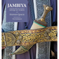 Jambiya: Daggers from the Ancient Souqs of Yemen - Paperback