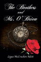 The Brothers and Ms. O'Brien - Paperback
