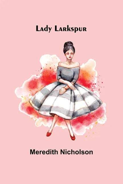 Lady Larkspur - Paperback