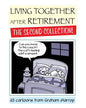 Living Together After Retirement - The Second Collection! - Paperback