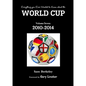 Everything you Ever Wanted to Know about the World Cup Volume Seven: 2010-2014 - Paperback