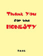 Thank You for the Honesty - Paperback