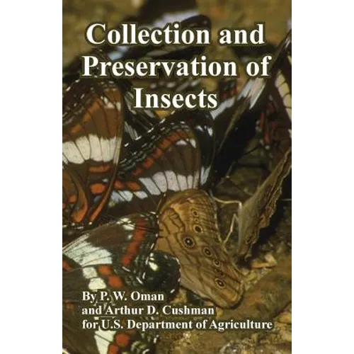 Collection and Preservation of Insects - Paperback