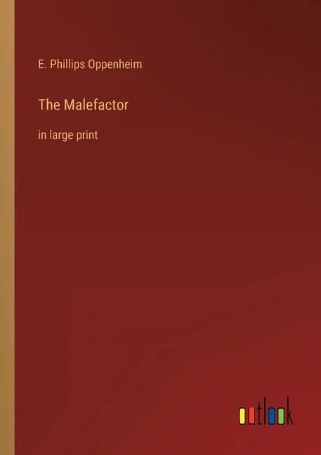 The Malefactor: in large print - Paperback