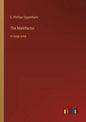 The Malefactor: in large print - Paperback