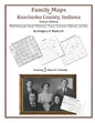 Family Maps of Kosciusko County, Indiana - Paperback