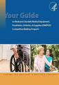 Your Guide to Medicare's Durable Medical Equipment, Prosthetics, Orthotics, & Supplies (DMEPOS) Competitive Bidding Program - Paperback