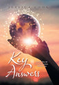 Key Answers: Exactly How the Law of Attraction Works for You - Hardcover